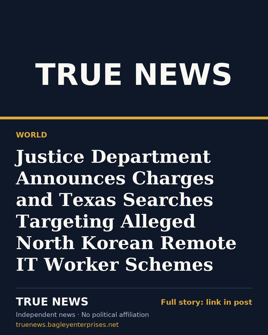 Share card: Justice Department Announces Charges and Texas Searches Targeting Alleged North Korean Remote IT Worker Schemes