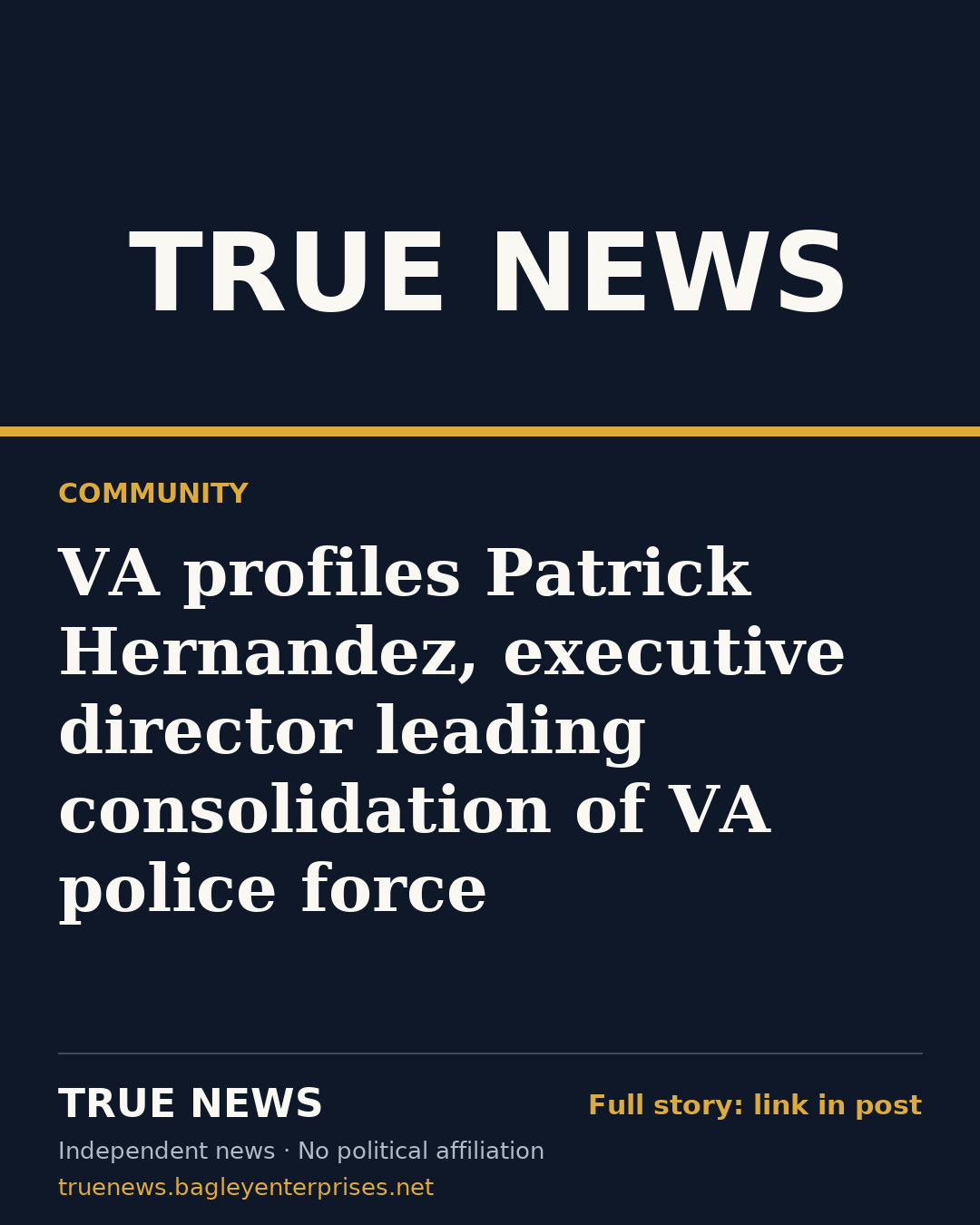 Share card: VA profiles Patrick Hernandez, executive director leading consolidation of VA police force