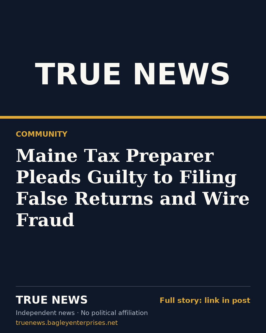 Share card: Maine Tax Preparer Pleads Guilty to Filing False Returns and Wire Fraud