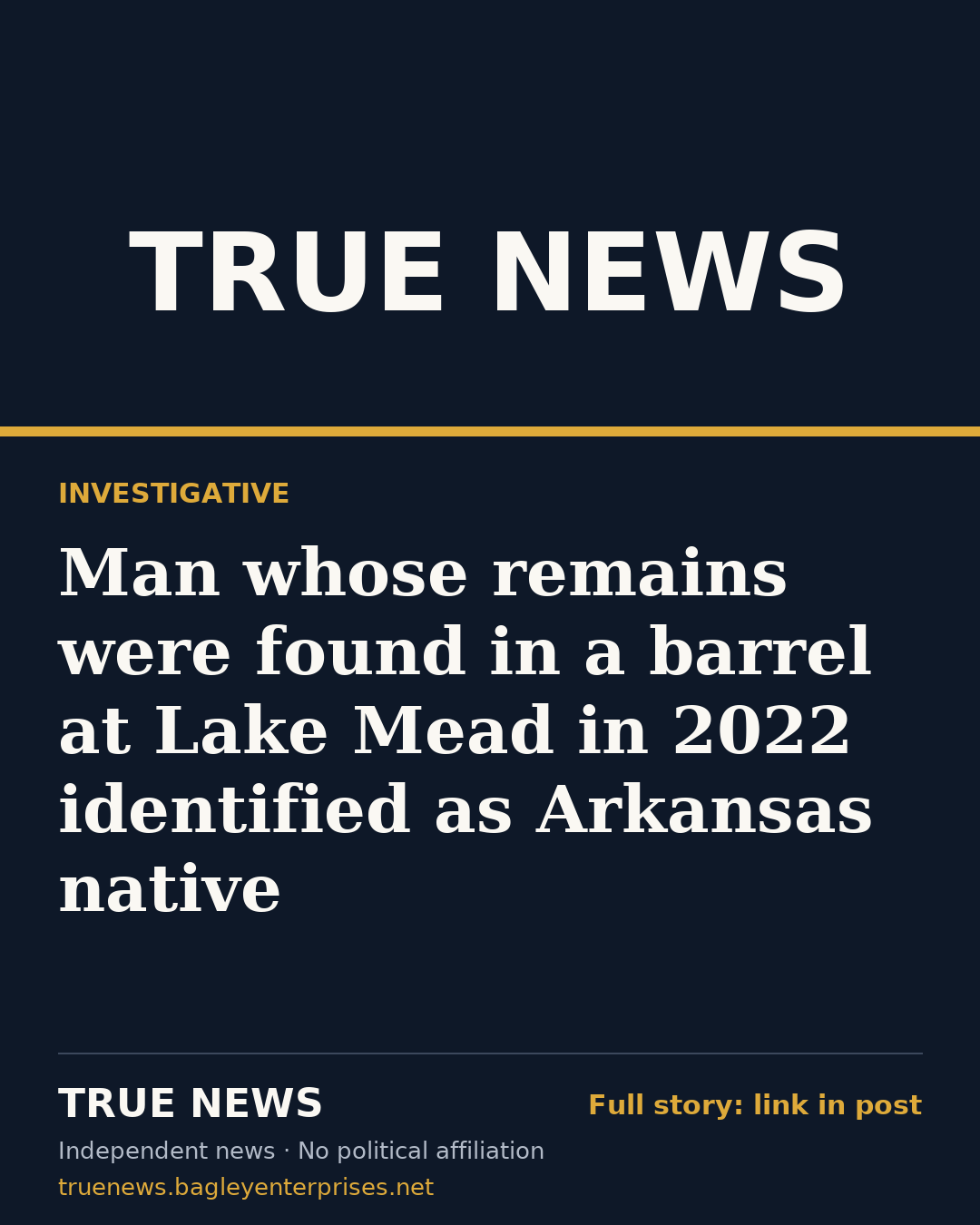 Share card: Man whose remains were found in a barrel at Lake Mead in 2022 identified as Arkansas native