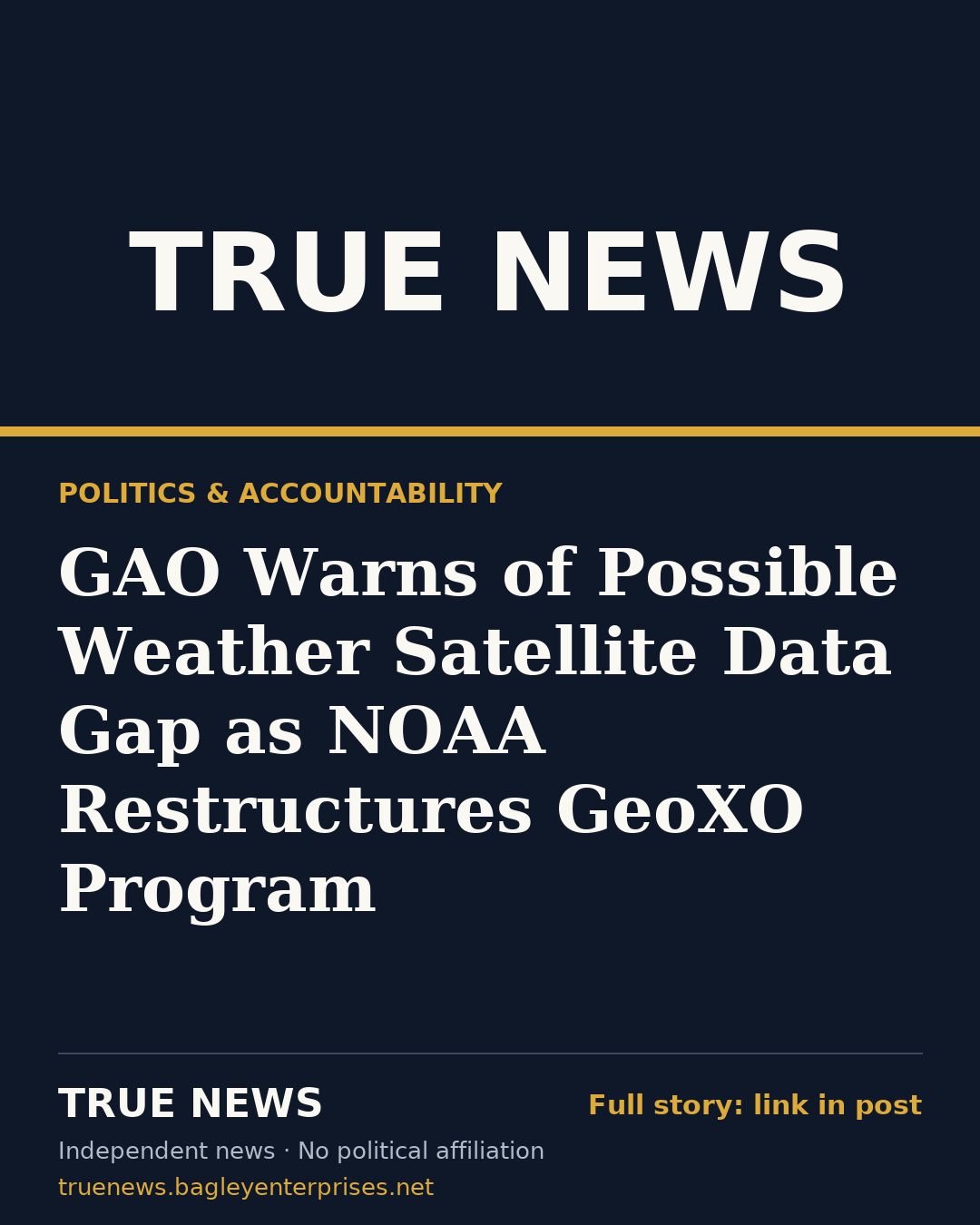 Share card: GAO Warns of Possible Weather Satellite Data Gap as NOAA Restructures GeoXO Program