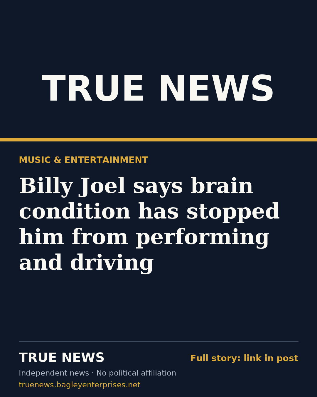 Share card: Billy Joel says brain condition has stopped him from performing and driving