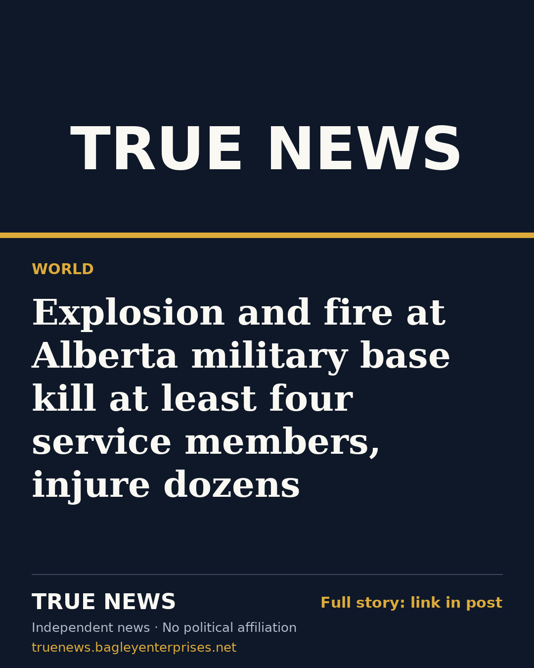 Share card: Explosion and fire at Alberta military base kill at least four service members, injure dozens