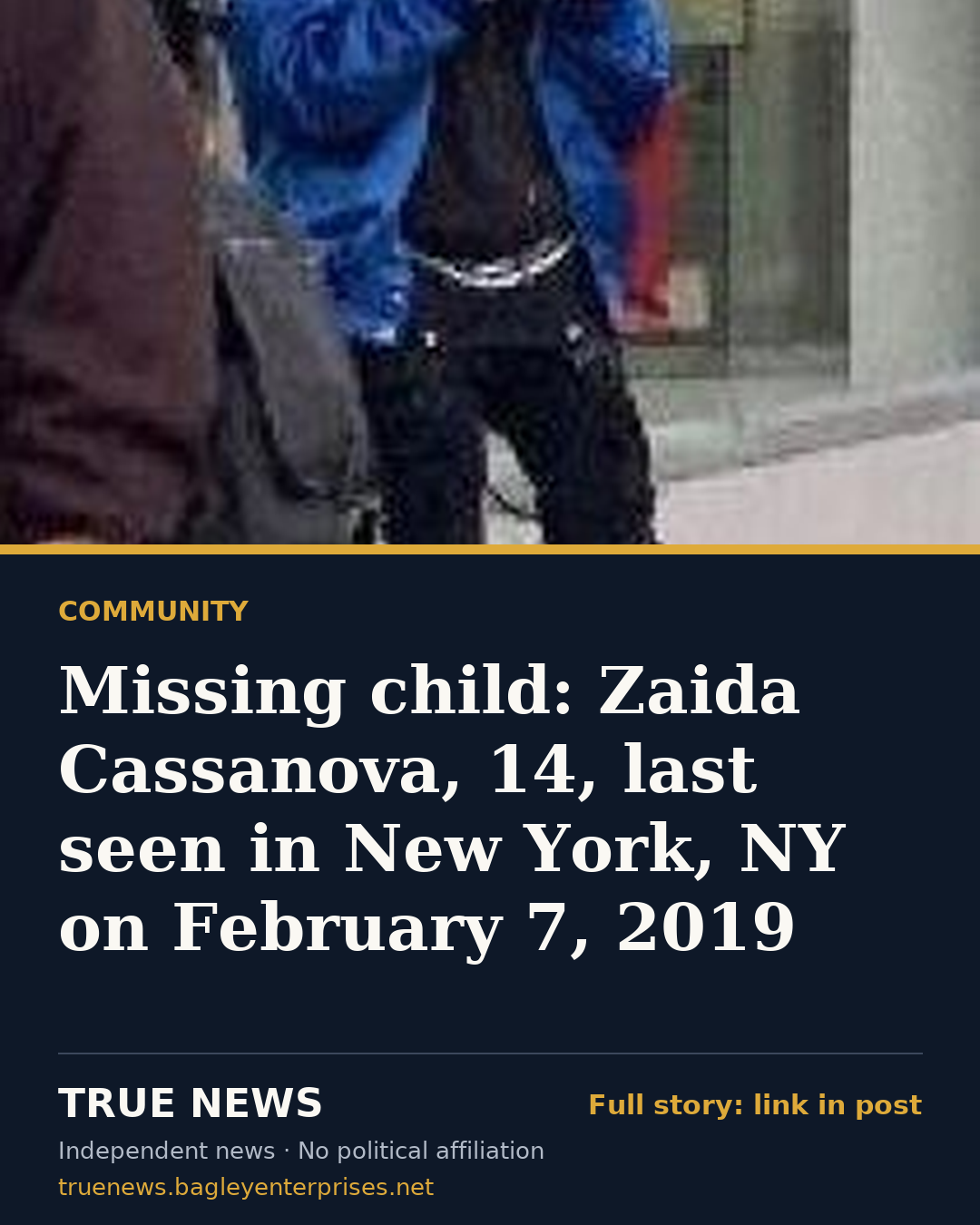 Share card: Missing child: Zaida Cassanova, 14, last seen in New York, NY on February 7, 2019