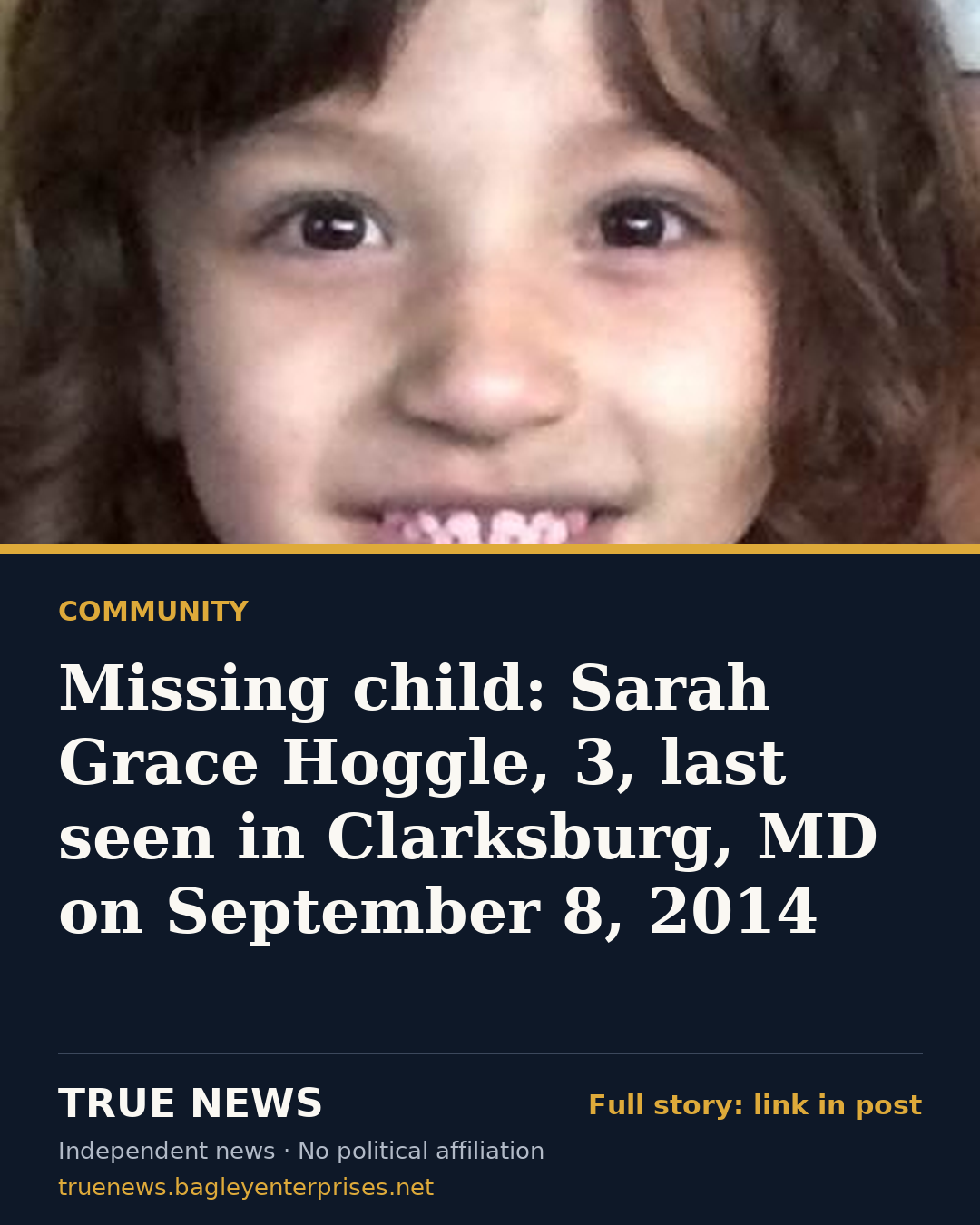 Share card: Missing child: Sarah Grace Hoggle, 3, last seen in Clarksburg, MD on September 8, 2014