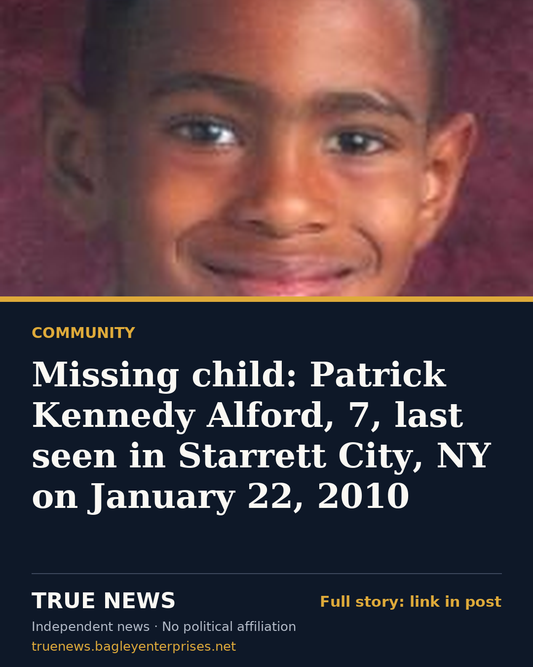 Share card: Missing child: Patrick Kennedy Alford, 7, last seen in Starrett City, NY on January 22, 2010