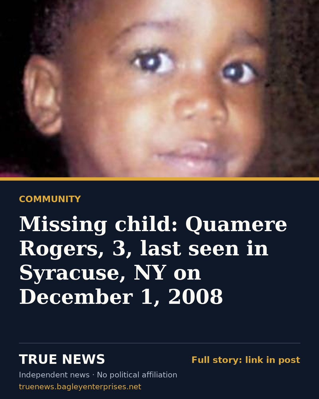 Share card: Missing child: Quamere Rogers, 3, last seen in Syracuse, NY on December 1, 2008