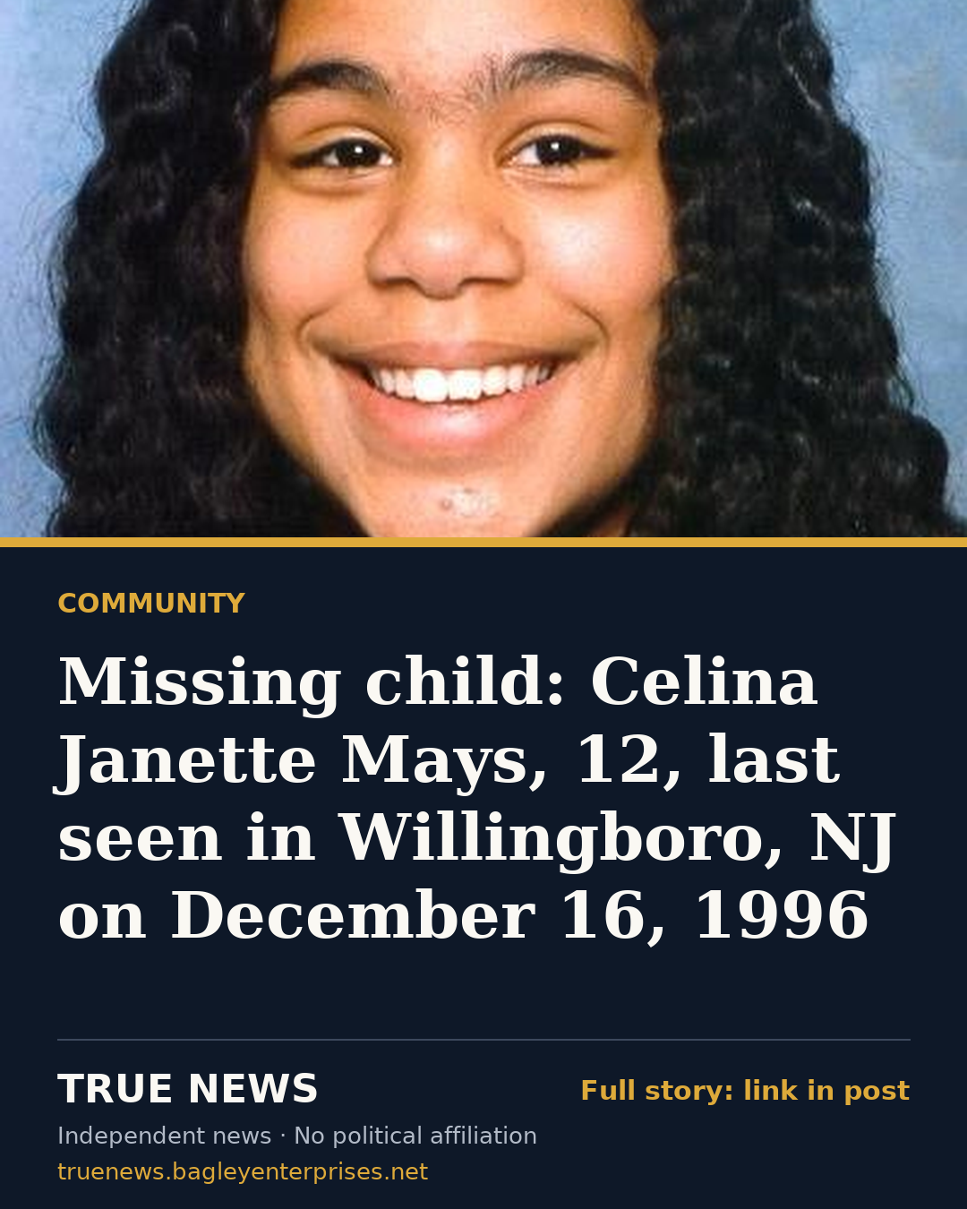 Share card: Missing child: Celina Janette Mays, 12, last seen in Willingboro, NJ on December 16, 1996