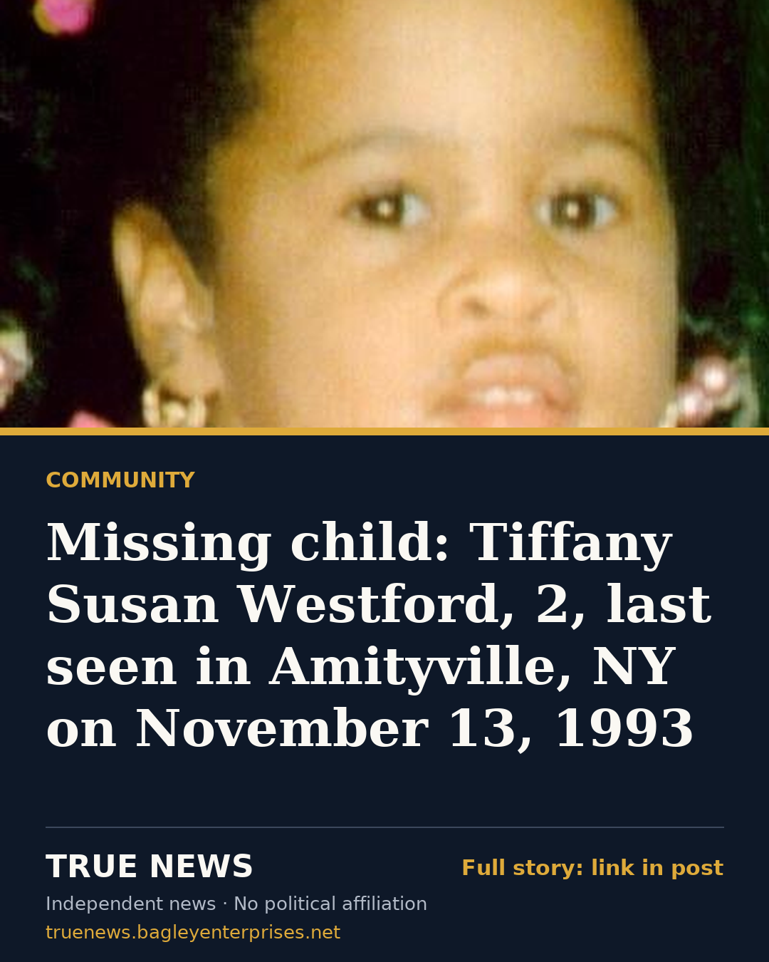 Share card: Missing child: Tiffany Susan Westford, 2, last seen in Amityville, NY on November 13, 1993