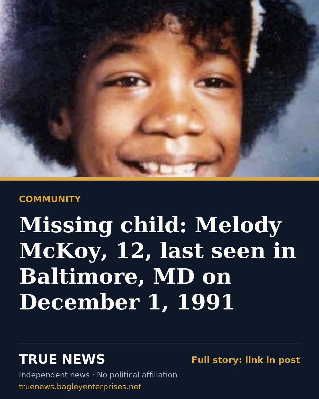 Share card: Missing child: Melody McKoy, 12, last seen in Baltimore, MD on December 1, 1991
