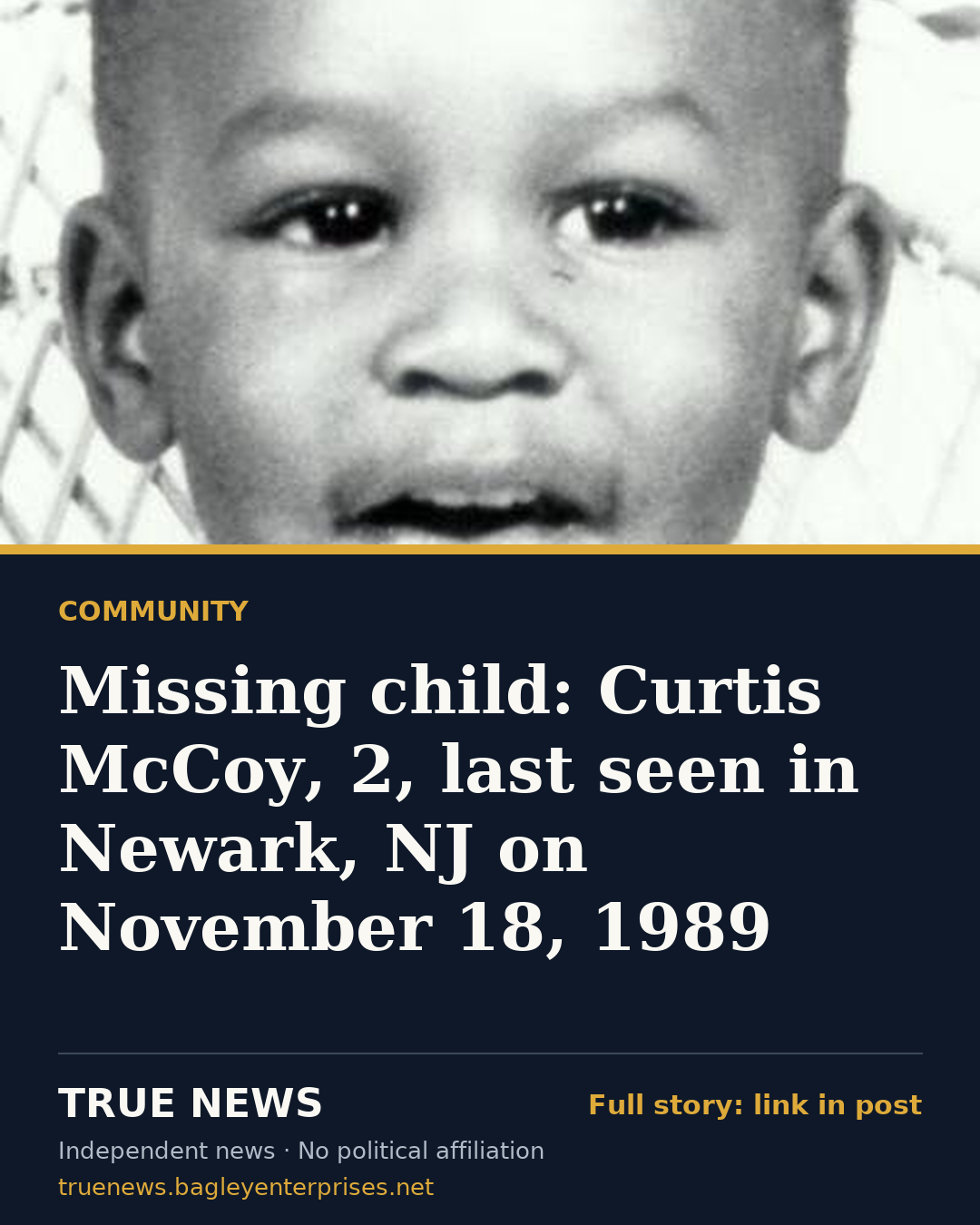 Share card: Missing child: Curtis McCoy, 2, last seen in Newark, NJ on November 18, 1989