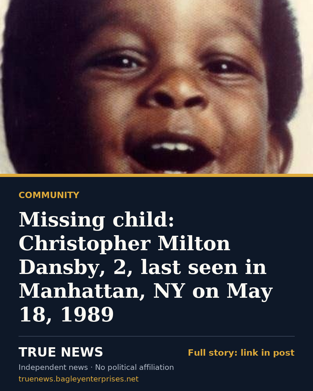 Share card: Missing child: Christopher Milton Dansby, 2, last seen in Manhattan, NY on May 18, 1989
