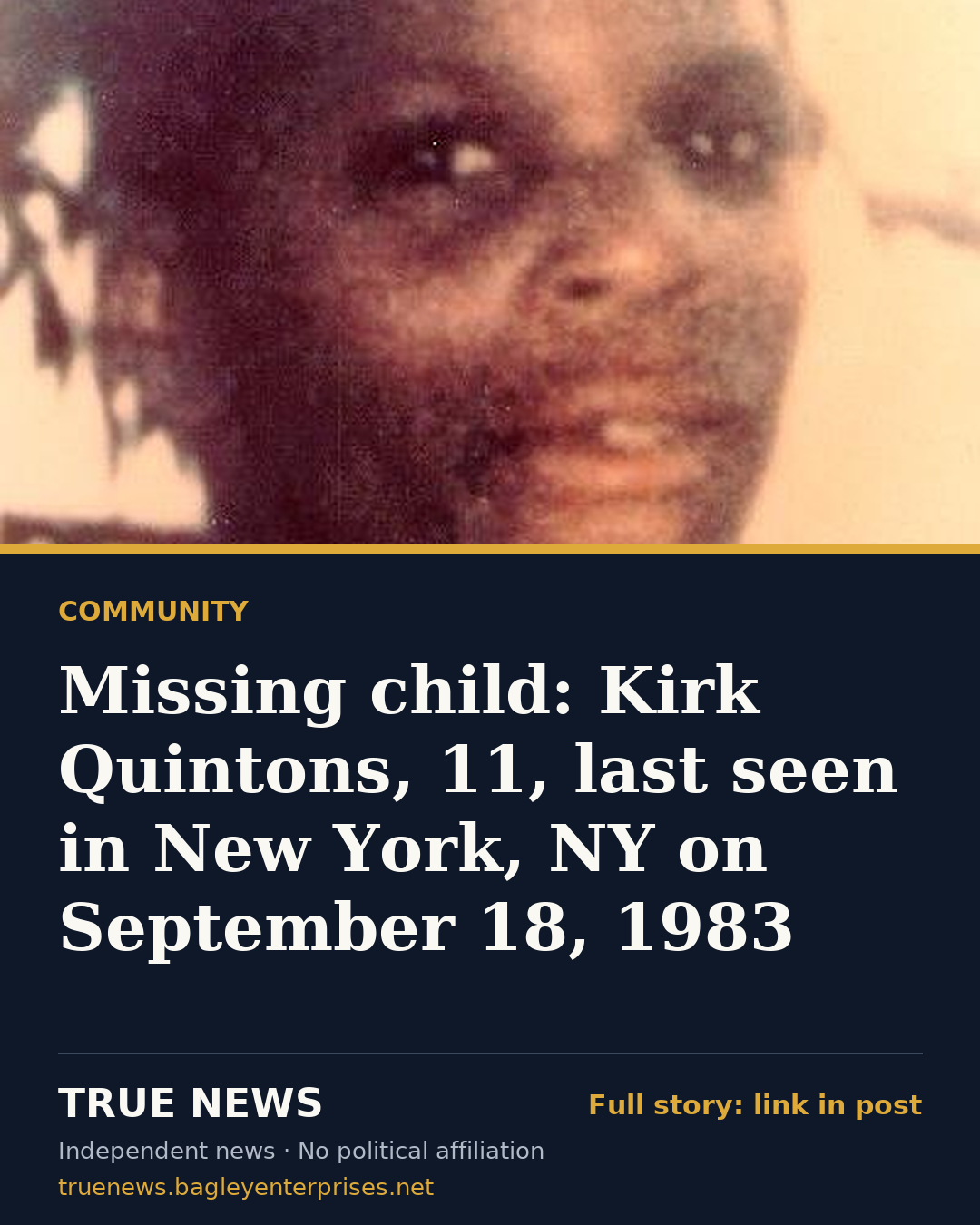 Share card: Missing child: Kirk Quintons, 11, last seen in New York, NY on September 18, 1983