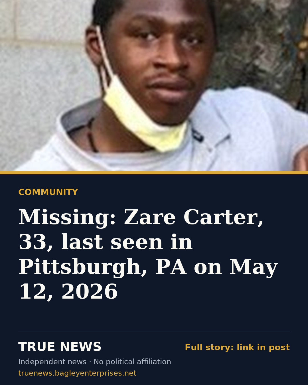 Share card: Missing: Zare Carter, 33, last seen in Pittsburgh, PA on May 12, 2026