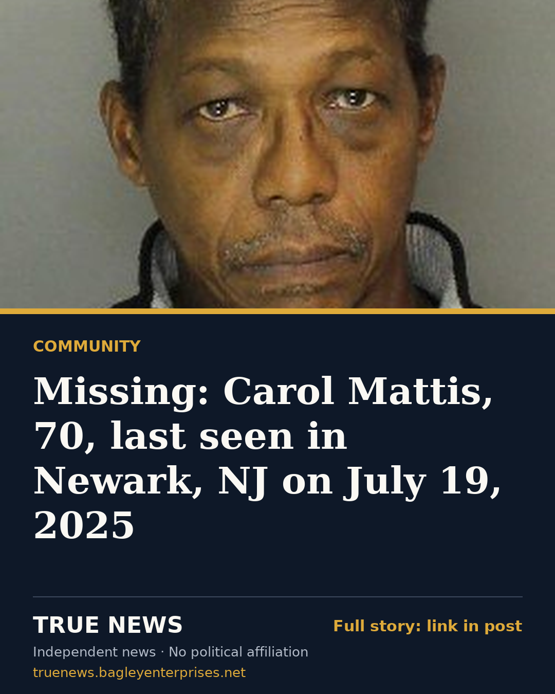 Share card: Missing: Carol Mattis, 70, last seen in Newark, NJ on July 19, 2025