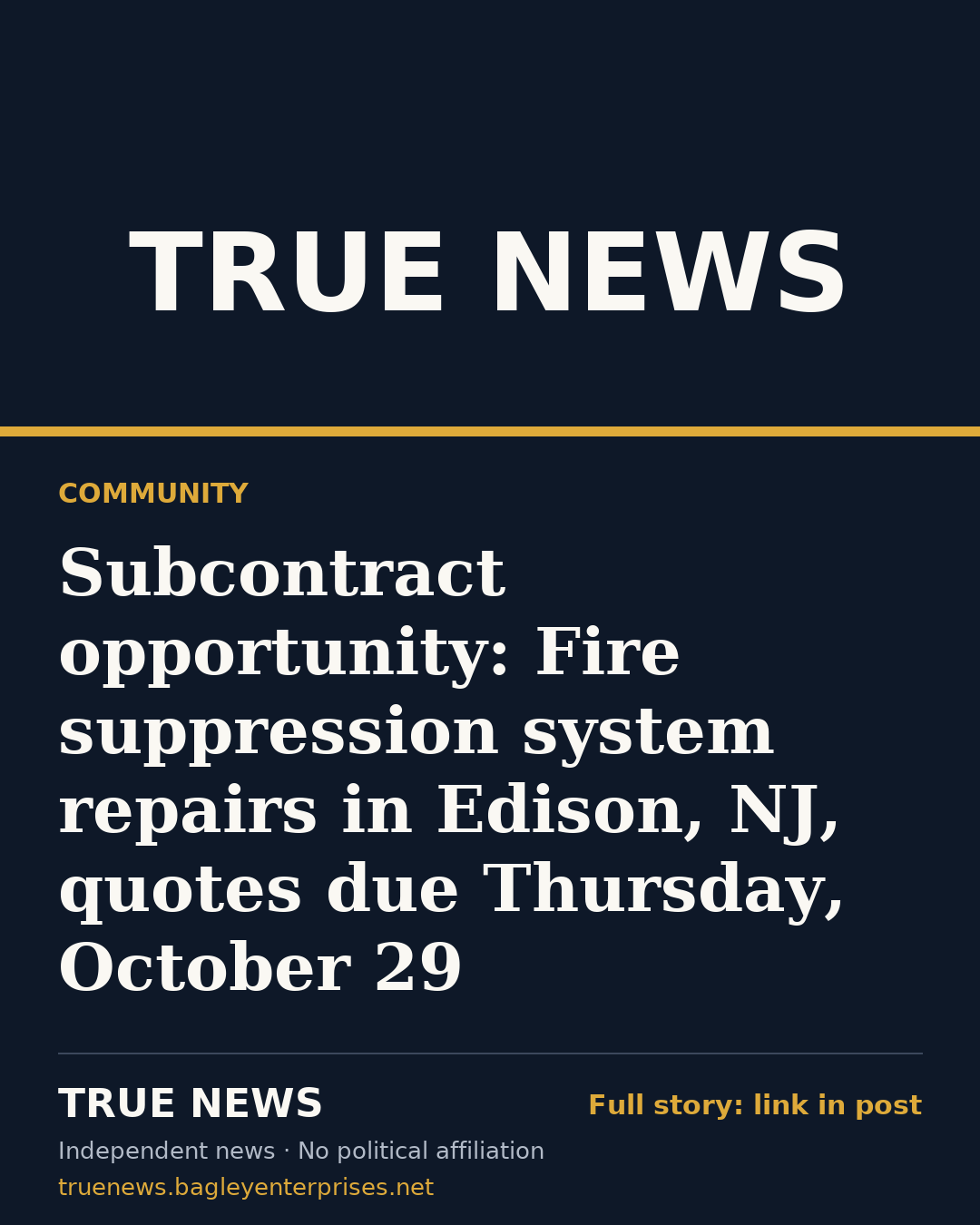 Share card: Subcontract opportunity: Fire suppression system repairs in Edison, NJ, quotes due Thursday, October 29