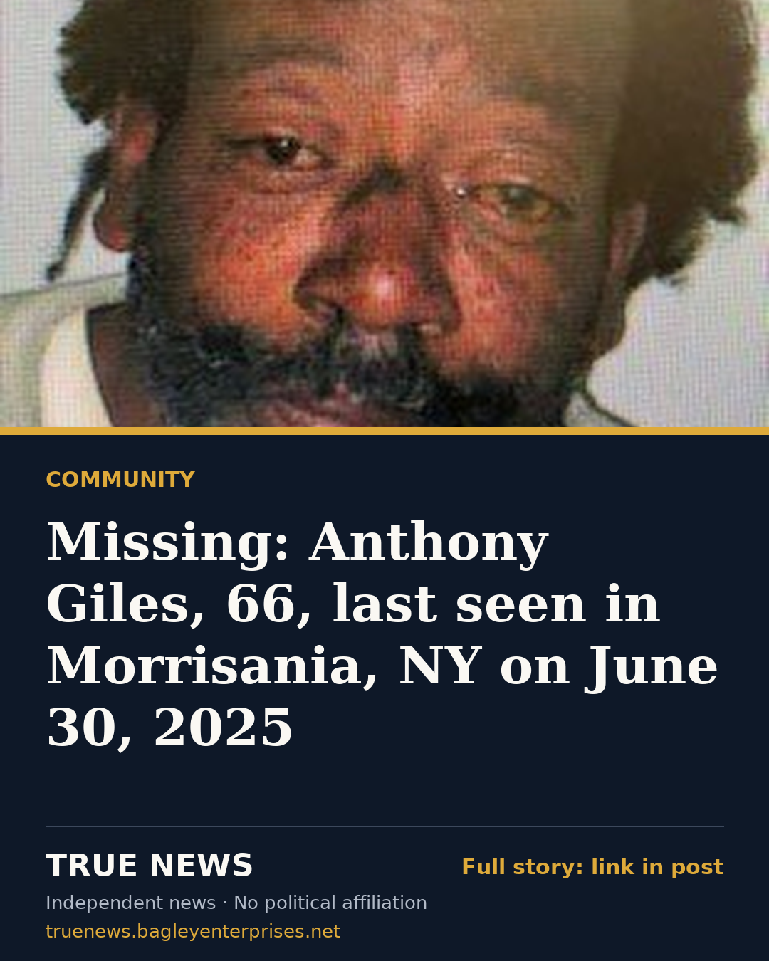 Share card: Missing: Anthony Giles, 66, last seen in Morrisania, NY on June 30, 2025