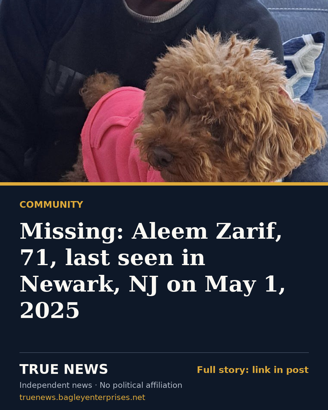 Share card: Missing: Aleem Zarif, 71, last seen in Newark, NJ on May 1, 2025