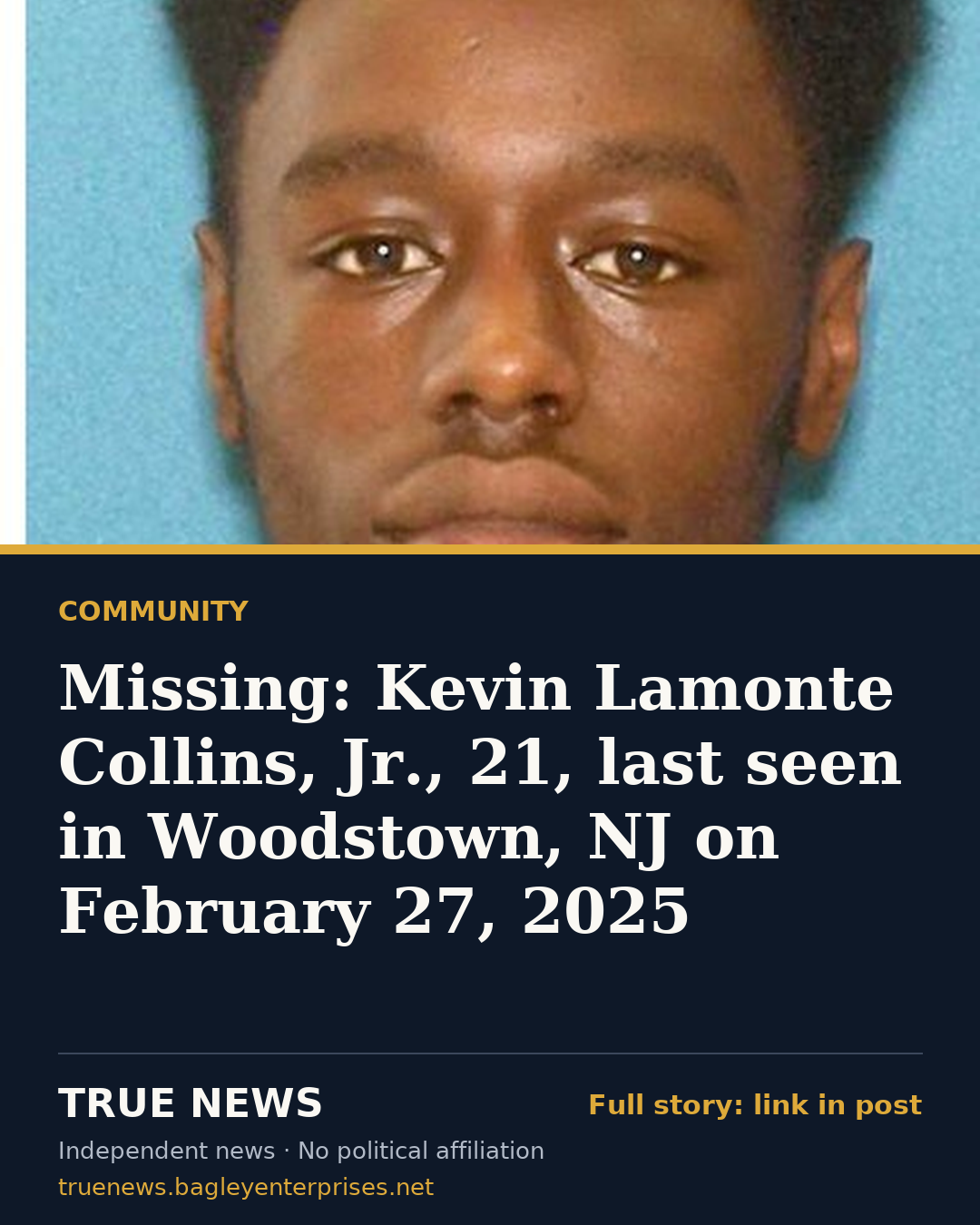 Share card: Missing: Kevin Lamonte Collins, Jr., 21, last seen in Woodstown, NJ on February 27, 2025