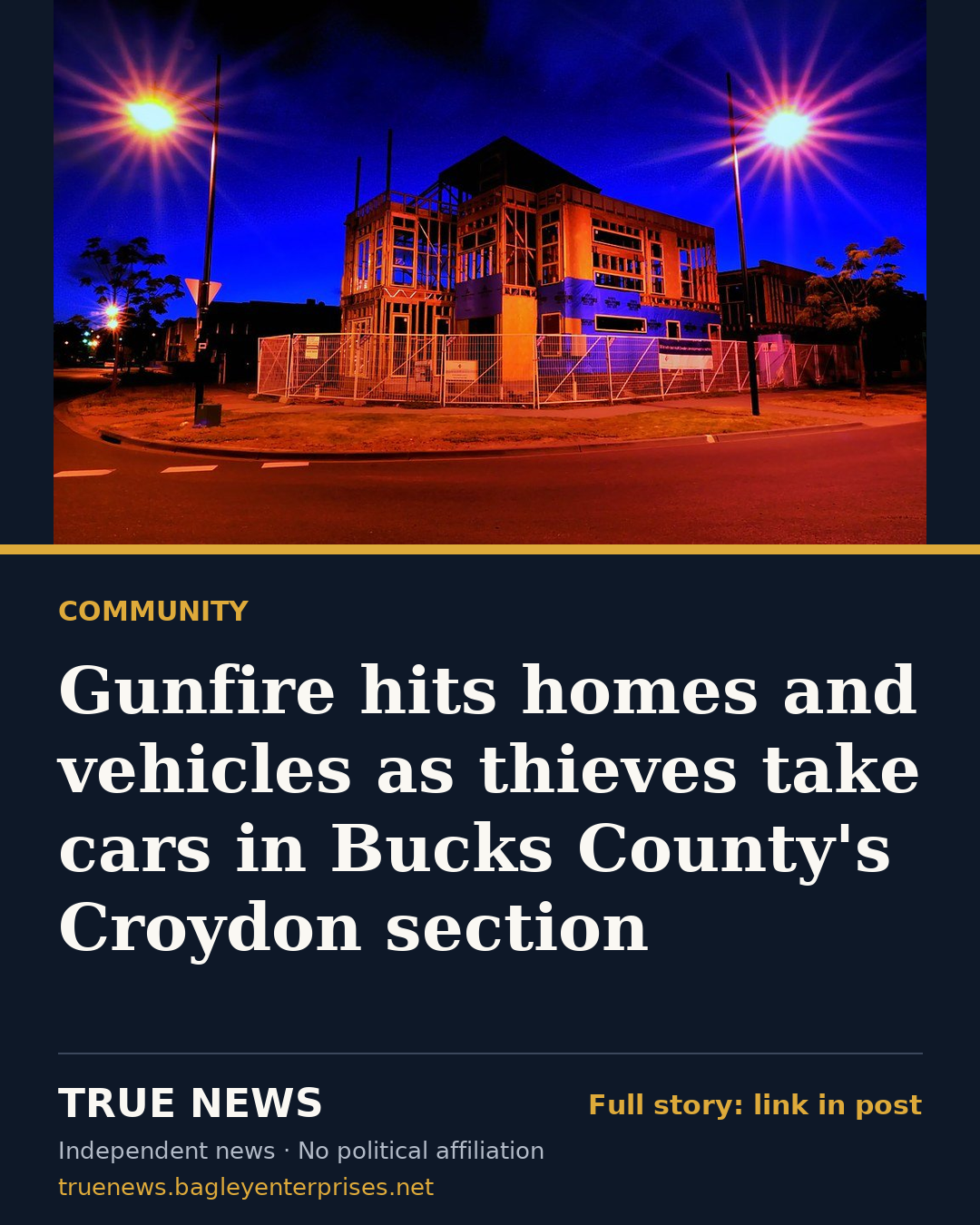 Share card: Gunfire hits homes and vehicles as thieves take cars in Bucks County's Croydon section