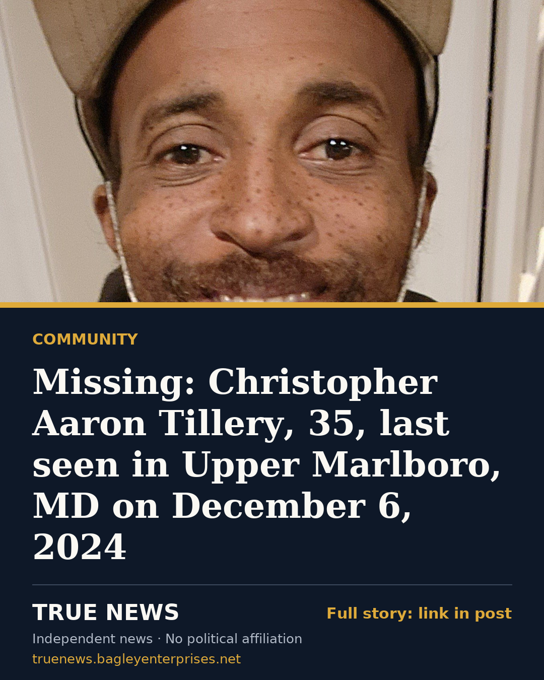 Share card: Missing: Christopher Aaron Tillery, 35, last seen in Upper Marlboro, MD on December 6, 2024