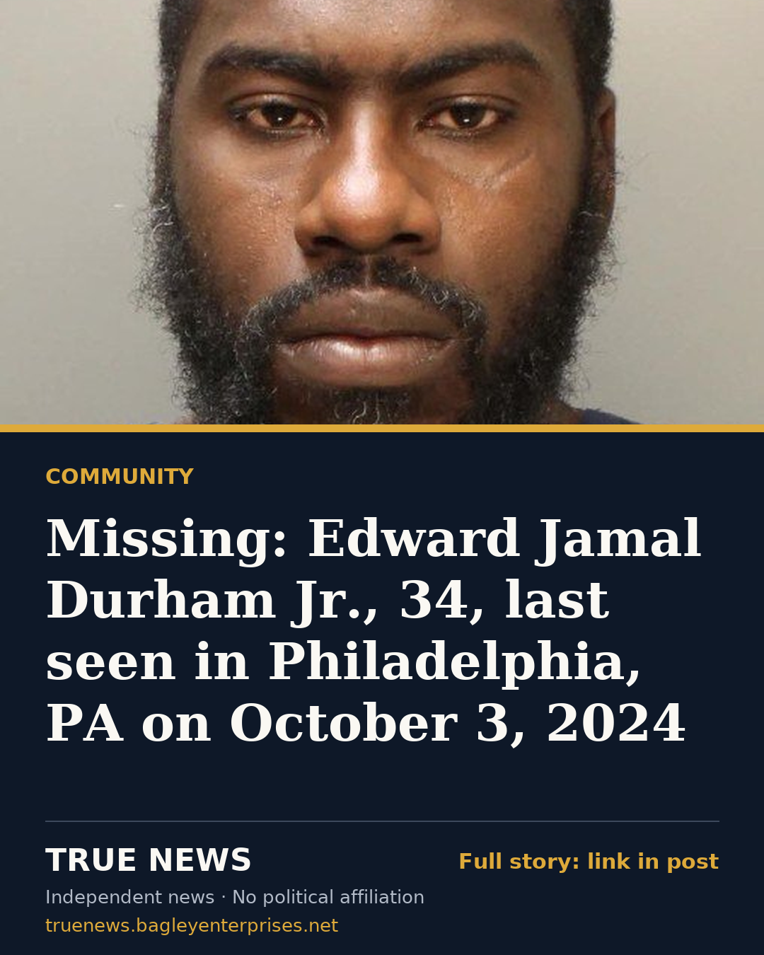 Share card: Missing: Edward Jamal Durham Jr., 34, last seen in Philadelphia, PA on October 3, 2024