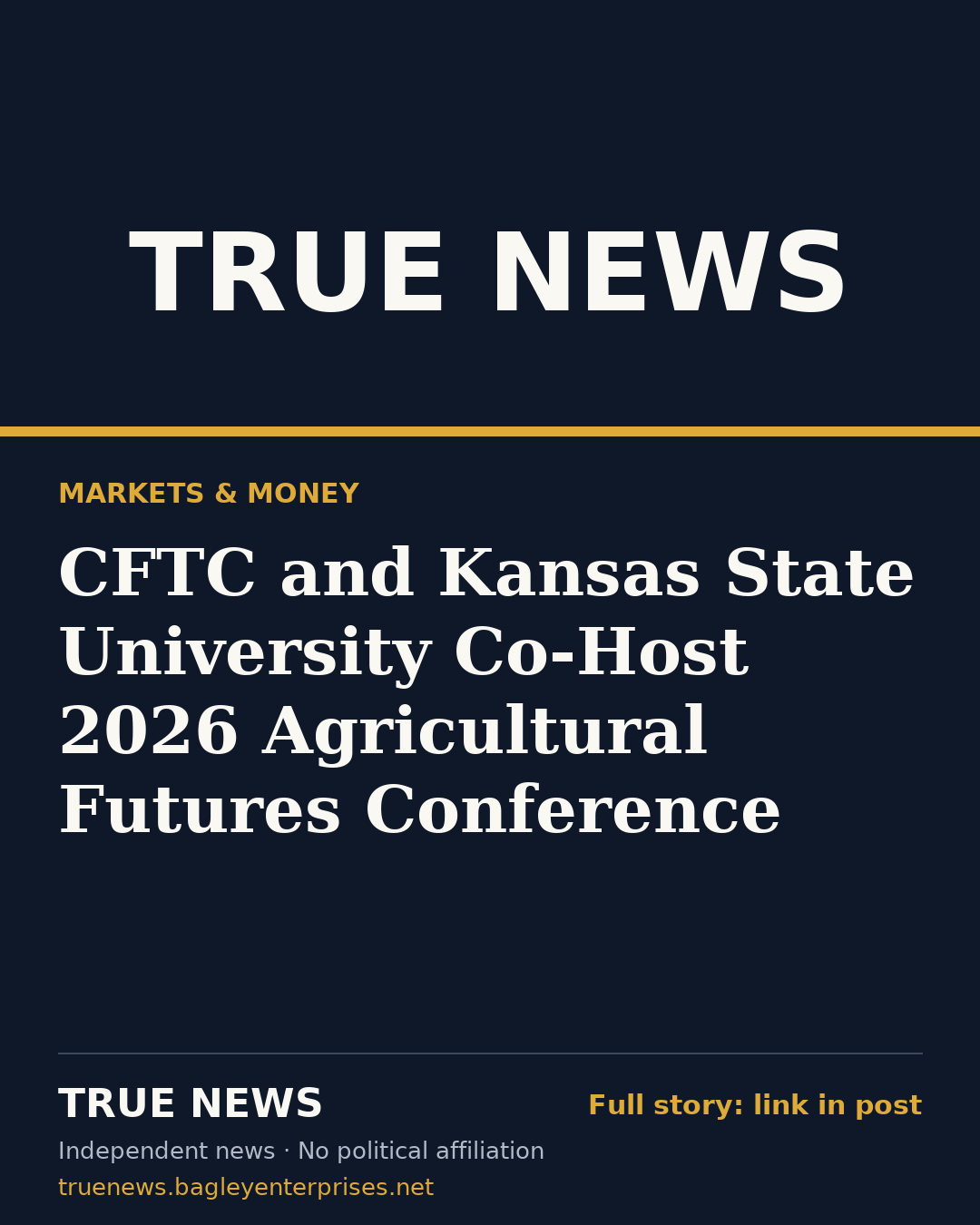 Share card: CFTC and Kansas State University Co-Host 2026 Agricultural Futures Conference