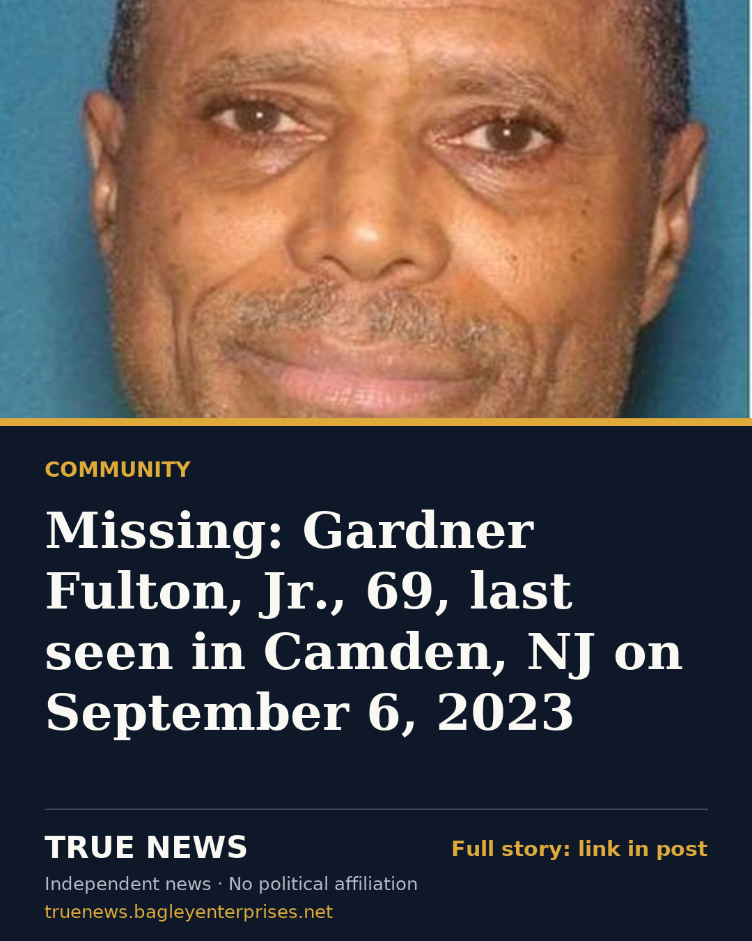 Share card: Missing: Gardner Fulton, Jr., 69, last seen in Camden, NJ on September 6, 2023