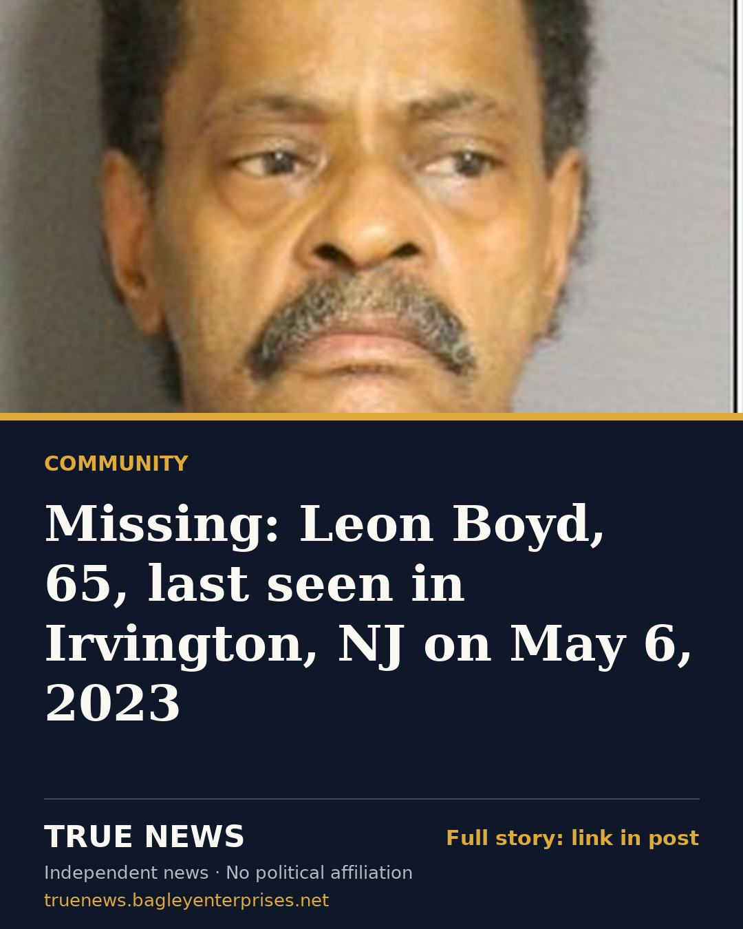 Share card: Missing: Leon Boyd, 65, last seen in Irvington, NJ on May 6, 2023