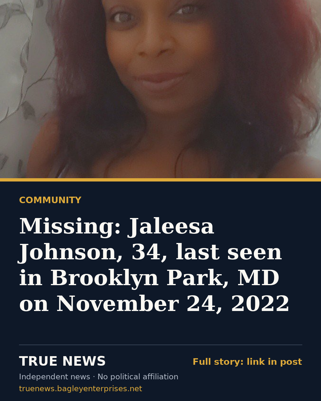 Share card: Missing: Jaleesa Johnson, 34, last seen in Brooklyn Park, MD on November 24, 2022