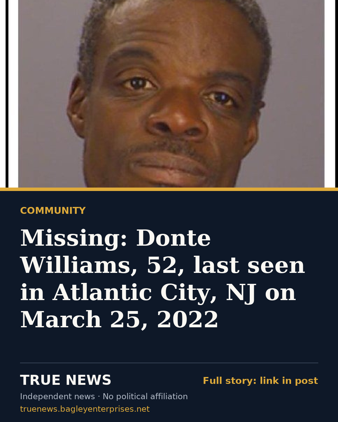 Share card: Missing: Donte Williams, 52, last seen in Atlantic City, NJ on March 25, 2022