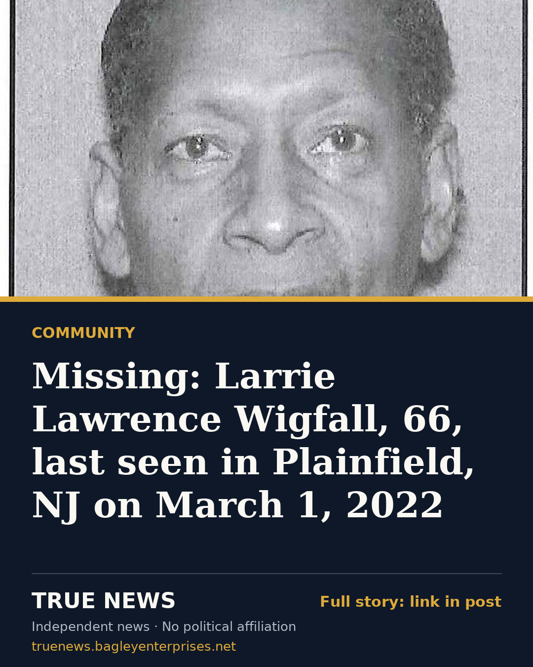 Share card: Missing: Larrie Lawrence Wigfall, 66, last seen in Plainfield, NJ on March 1, 2022