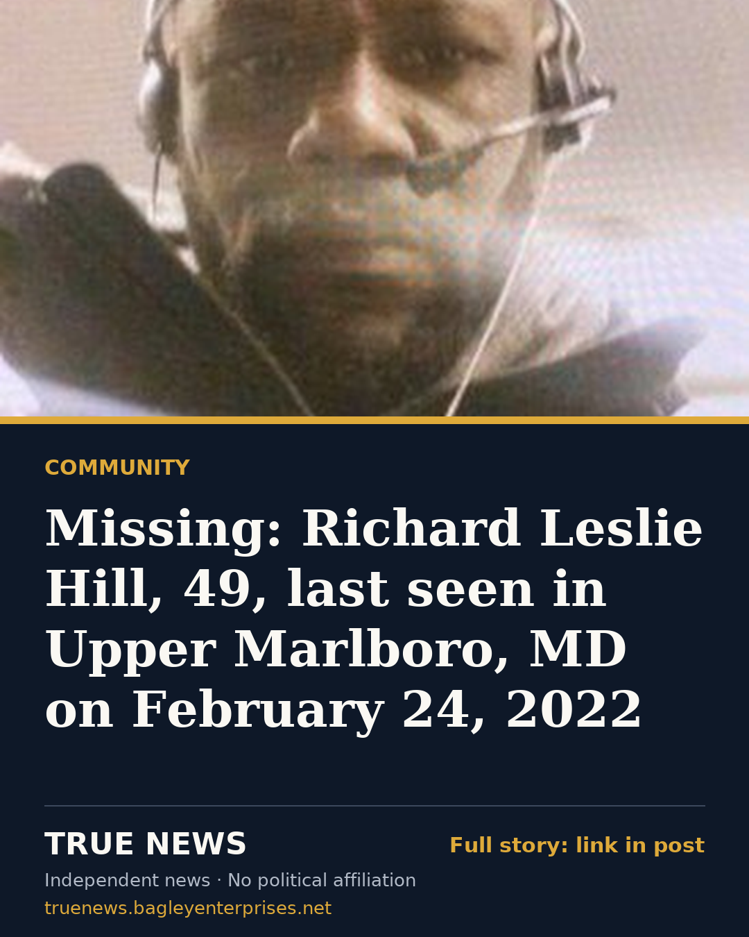 Share card: Missing: Richard Leslie Hill, 49, last seen in Upper Marlboro, MD on February 24, 2022
