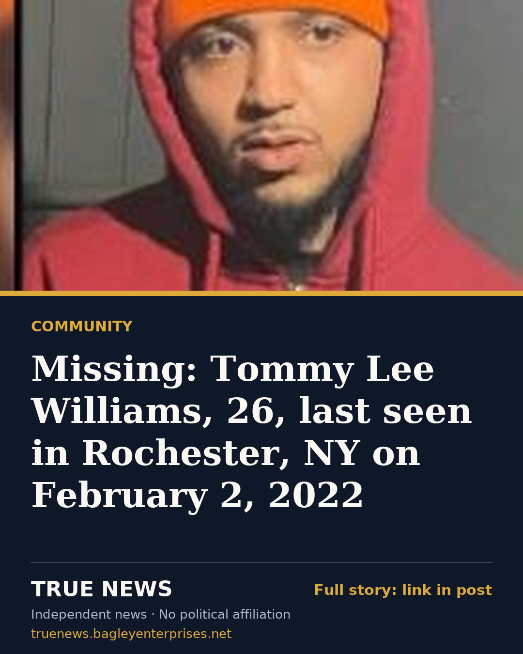 Share card: Missing: Tommy Lee Williams, 26, last seen in Rochester, NY on February 2, 2022