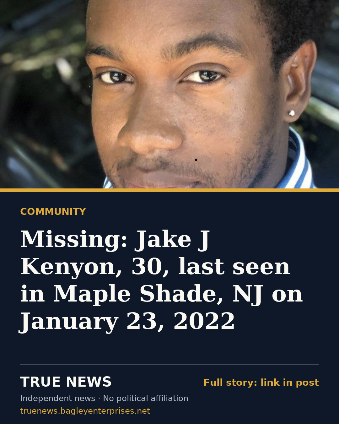 Share card: Missing: Jake J Kenyon, 30, last seen in Maple Shade, NJ on January 23, 2022