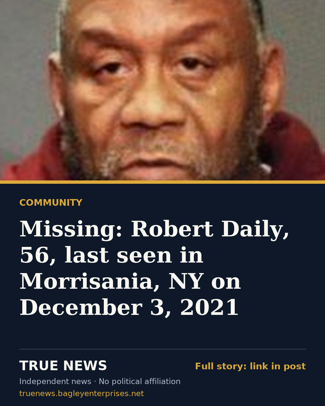 Share card: Missing: Robert Daily, 56, last seen in Morrisania, NY on December 3, 2021