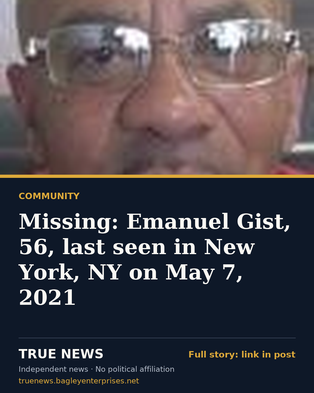 Share card: Missing: Emanuel Gist, 56, last seen in New York, NY on May 7, 2021