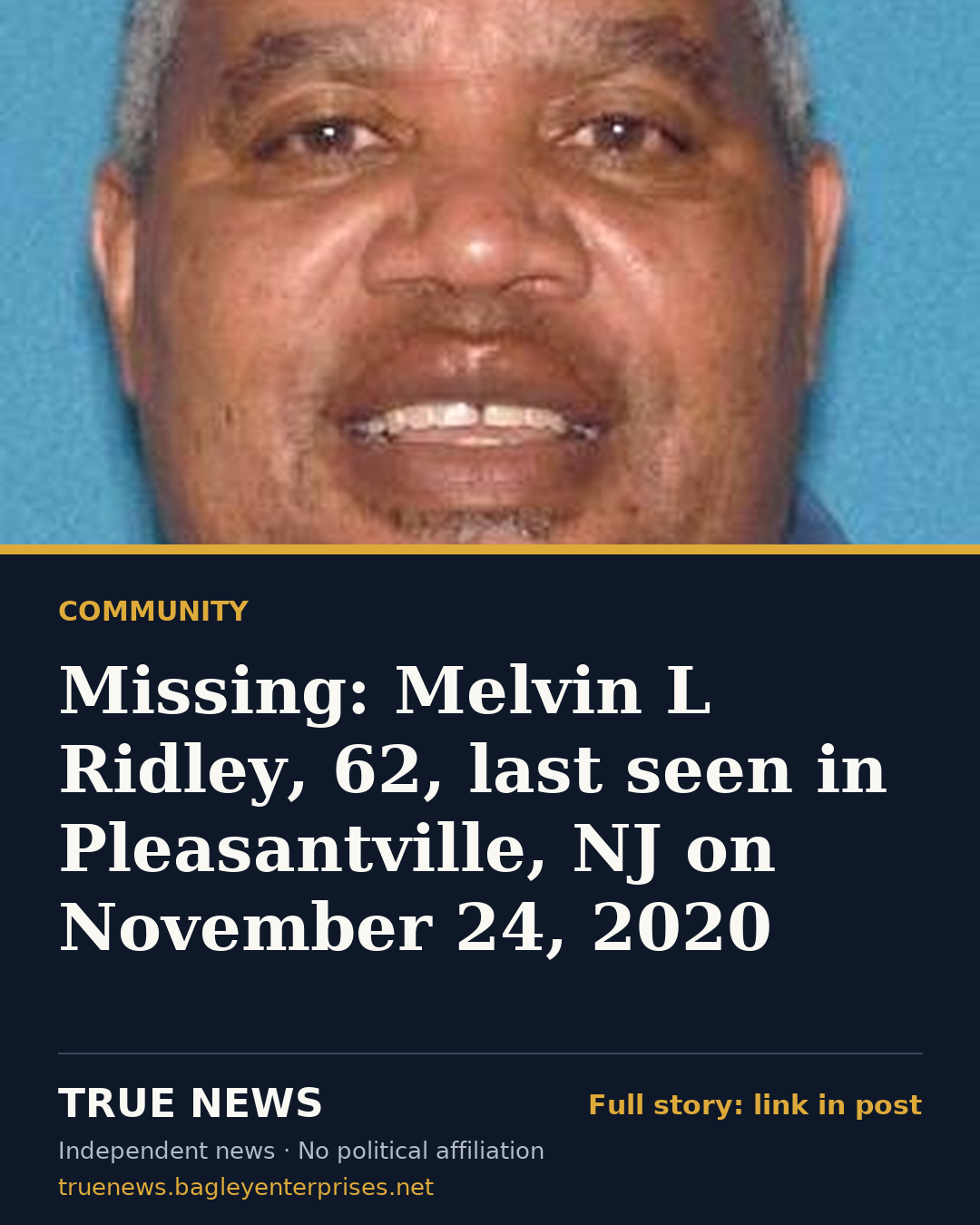 Share card: Missing: Melvin L Ridley, 62, last seen in Pleasantville, NJ on November 24, 2020