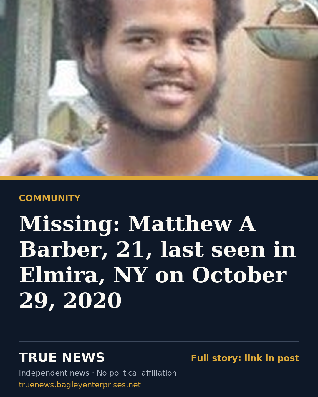Share card: Missing: Matthew A Barber, 21, last seen in Elmira, NY on October 29, 2020