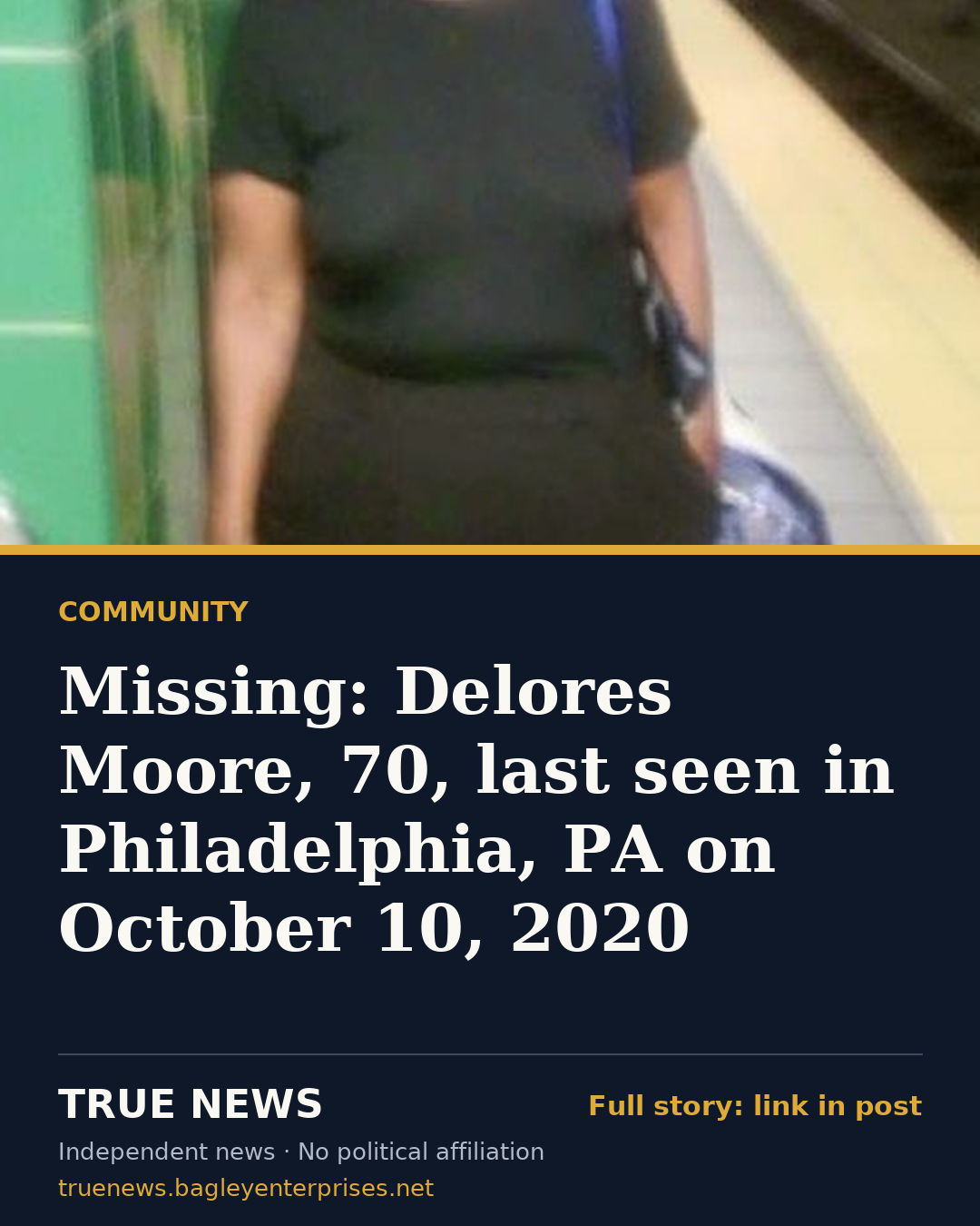 Share card: Missing: Delores Moore, 70, last seen in Philadelphia, PA on October 10, 2020