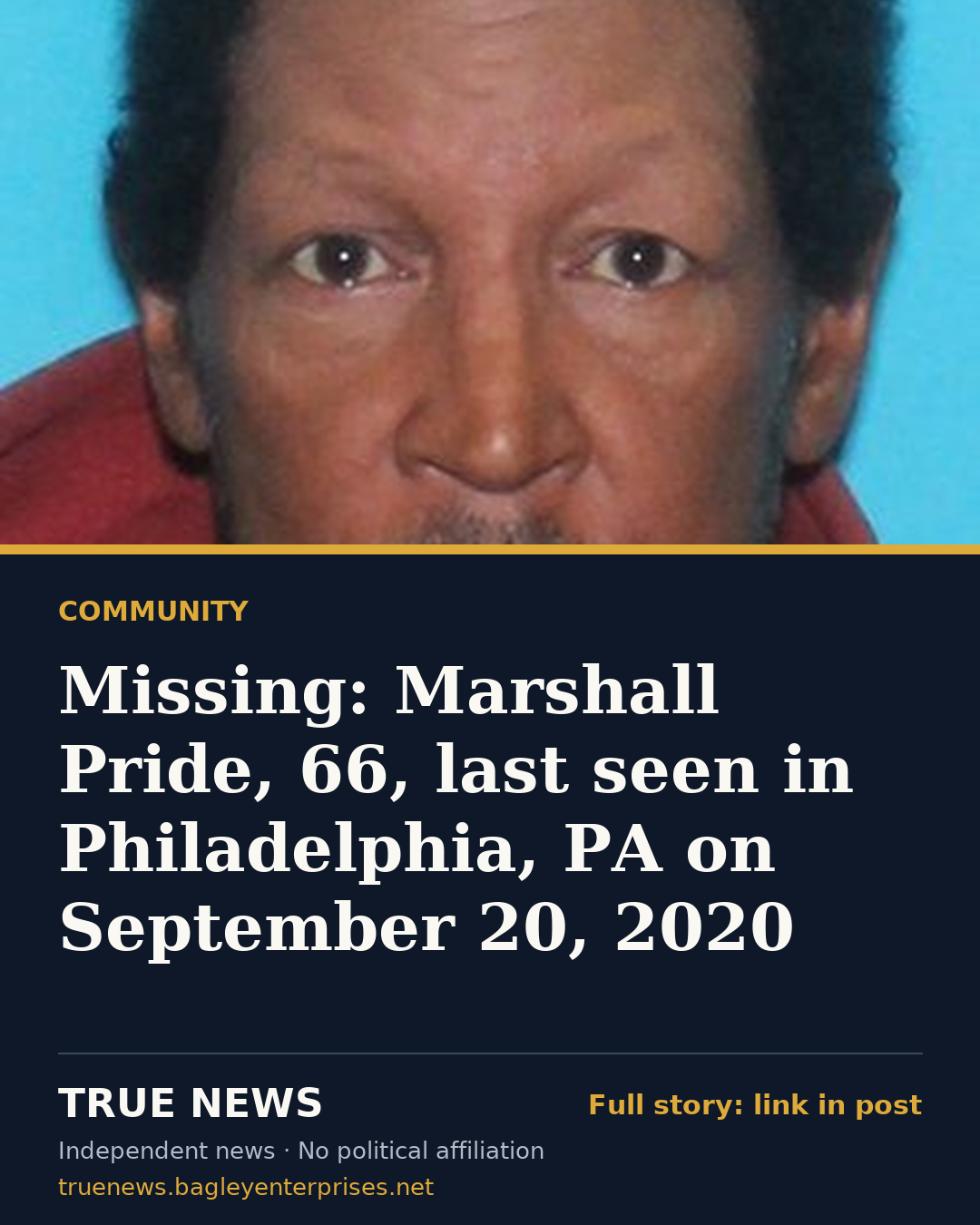 Share card: Missing: Marshall Pride, 66, last seen in Philadelphia, PA on September 20, 2020