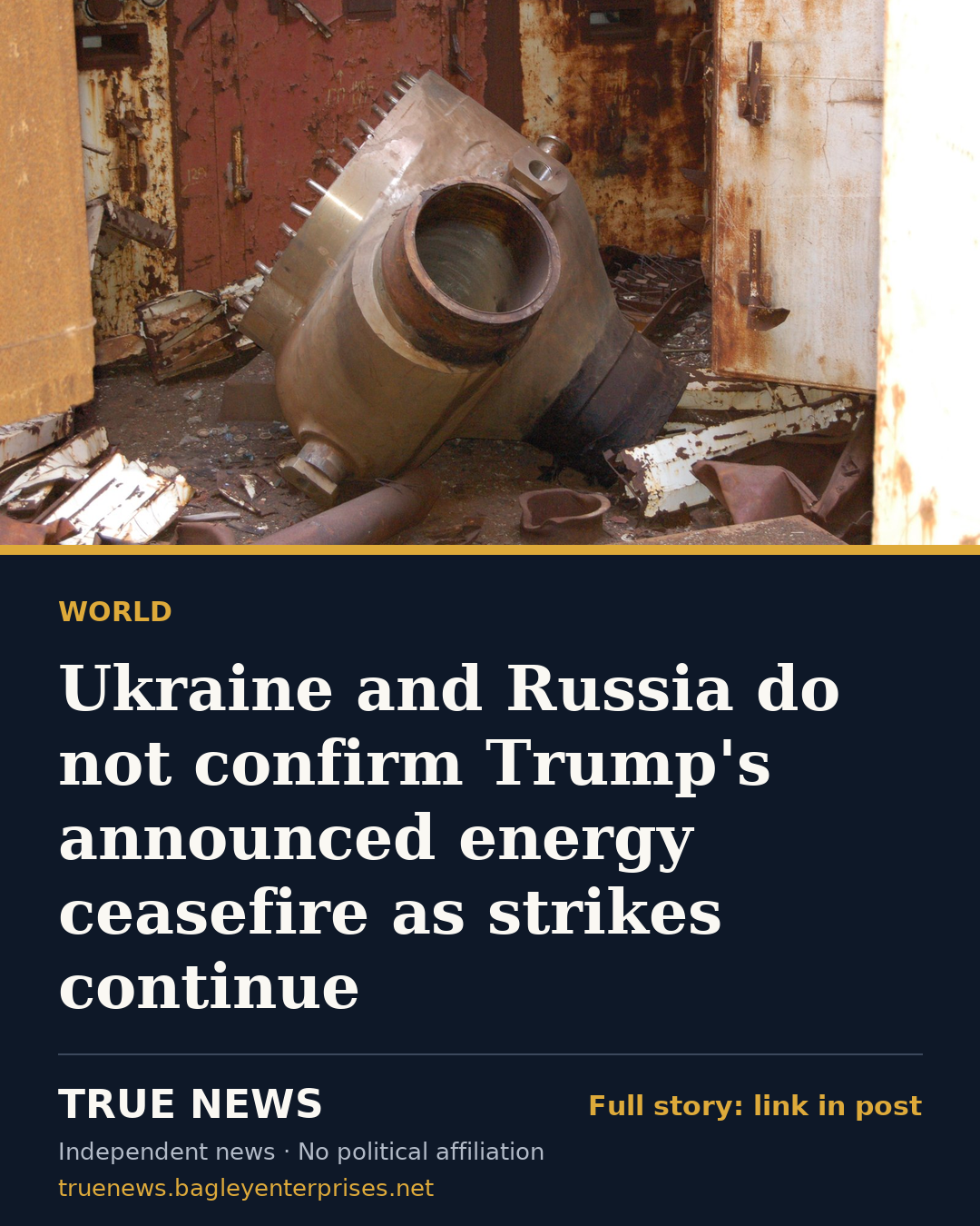 Share card: Ukraine and Russia do not confirm Trump's announced energy ceasefire as strikes continue